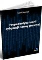 okładka książki - Propedeutyka teorii cyfryzacji