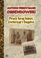 okładka książki - Przez kraj ludzi, zwierząt i bogów