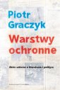 okładka książki - Warstwy ochronne. Zbiór szkiców