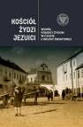 okładka książki - Kościół Żydzi Jezuici. Wokół pomocy