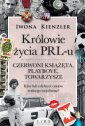 okładka książki - Królowie życia PRL-u. Czerwoni