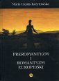 okładka książki - Preromantyzm i Romantyzm europejski