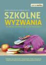 okładka książki - Szkolne wyzwania Jak mądrze wspierać