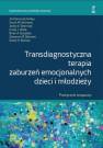 okładka książki - Transdiagnostyczna terapia zaburzeń