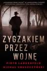 okładka książki - Zygzakiem przez wojnę