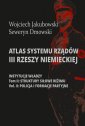 okładka książki - Atlas systemu rządów III Rzeszy