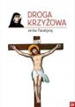 okładka książki - Droga Krzyżowa ze św. Faustyną