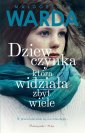 okładka książki - Dziewczynka która widziała zbyt