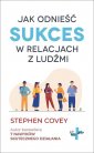 okładka książki - Jak odnieść sukces w relacjach