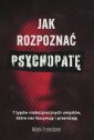 okładka książki - Jak rozpoznać psychopatę. 7 typów