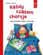 okładka książki - Każdy czasem choruje Jak poradzić