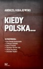 okładka książki - Kiedy Polska...