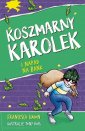 okładka książki - Koszmarny Karolek i napad na bank