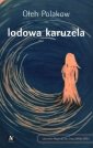 okładka książki - Lodowa karuzela