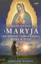 okładka książki - Mężczyźni i Maryja. Jak wygrać