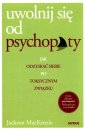 okładka książki - Uwolnij się od psychopaty