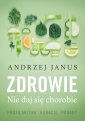 okładka książki - Zdrowie. Nie daj się chorobie