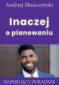 okładka książki - Inaczej o planowaniu. Inspirujący