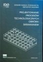 okładka książki - Projektowanie procesów technologicznych