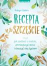 okładka książki - Recepta na szczęście. czyli jak