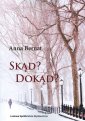 okładka książki - Skąd? Dokąd? Wybór wierszy i poematów