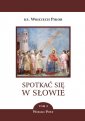 okładka książki - Spotkać się w słowie. Tom 2. Wielki