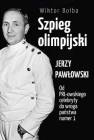 okładka książki - Szpieg olimpijski Jerzy Pawłowski