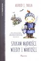 okładka książki - Szukam mądrości wiedzy i wartości