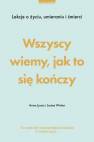 okładka książki - Wszyscy wiemy jak to się kończy.