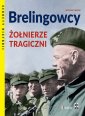 okładka książki - Berlingowcy. Żołnierze tragiczni