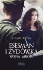 okładka książki - Esesman i Żydówka. Wojna i miłość