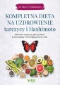 okładka książki - Kompletna dieta na uzdrowienie