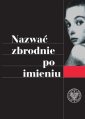 okładka książki - Nazwać zbrodnie po imieniu. Ustalenia