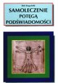 okładka książki - Samoleczenie potęgą podświadomości