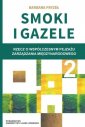 okładka książki - Smoki i Gazele 2. Rzecz o współczesnym