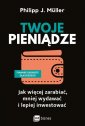 okładka książki - Twoje pieniądze. Jak więcej zarabiać,