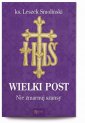 okładka książki - Wielki post. Nie zmarnuj szansy