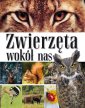 okładka książki - Zwierzęta wokół nas. Encyklopedia