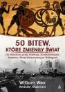 okładka książki - 50 bitew, które zmieniły świat