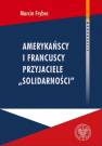 okładka książki - Amerykańscy i francuscy przyjaciele