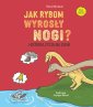 okładka książki - Jak rybom wyrosły nogi? Historia