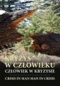 okładka książki - Kryzys w człowieku, człowiek w