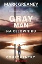 okładka książki - Na celowniku. Gray Man. Tom 2