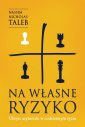 okładka książki - Na własne ryzyko. Ukryte asymetrie