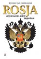 okładka książki - Rosja Kryminalne dzieje Imperium