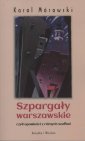 okładka książki - Szpargały warszawskie czyli opowieści