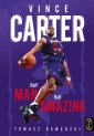 okładka książki - Vince Carter. Half-Man, Half-Amazing