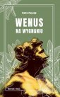 okładka książki - Wenus na wygnaniu - Wydawnictwo