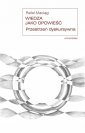 okładka książki - Wiedza jako opowieść. Przestrzeń