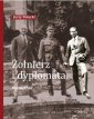 okładka książki - Żołnierz i Dyplomata Pamiętnik